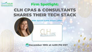 Firm Spotlight: CLH CPAs Tech Stack & Onboarding Secrets