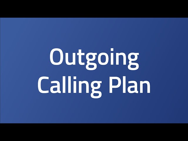Outgoing Calling Plan