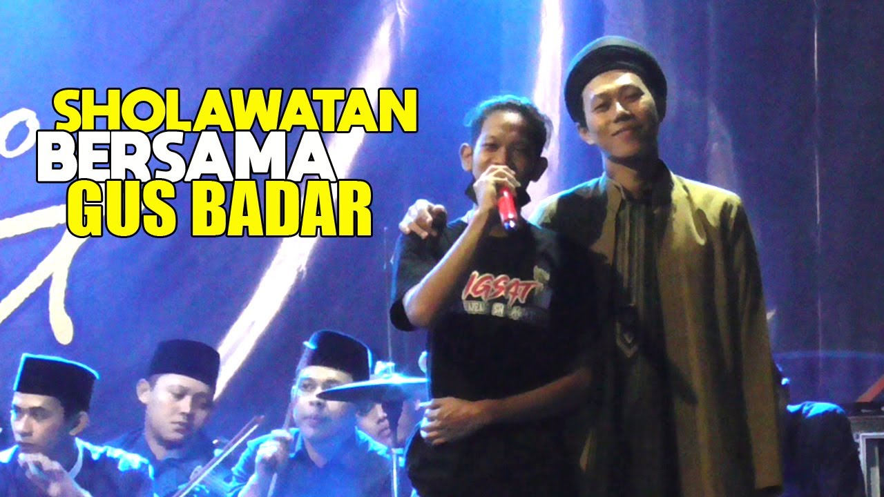 GUS BADAR JALJALUT TRENGGALEK SHOLAWATAN BARENG ANSOR DAN SPARTAK KARANGREJO