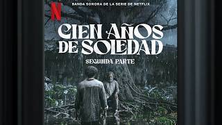 Como Animales | Cien Años de Soledad S2 | Official Soundtrack | Netflix