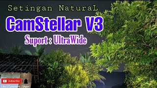 Super Jernih GCAM CamStellar V3 Setingan Terbaru Suport UltraWide | Config Topeng