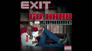 3. Go Hard or Go Home feat  The Dogg