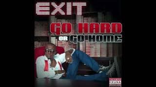3. Go Hard or Go Home feat  The Dogg