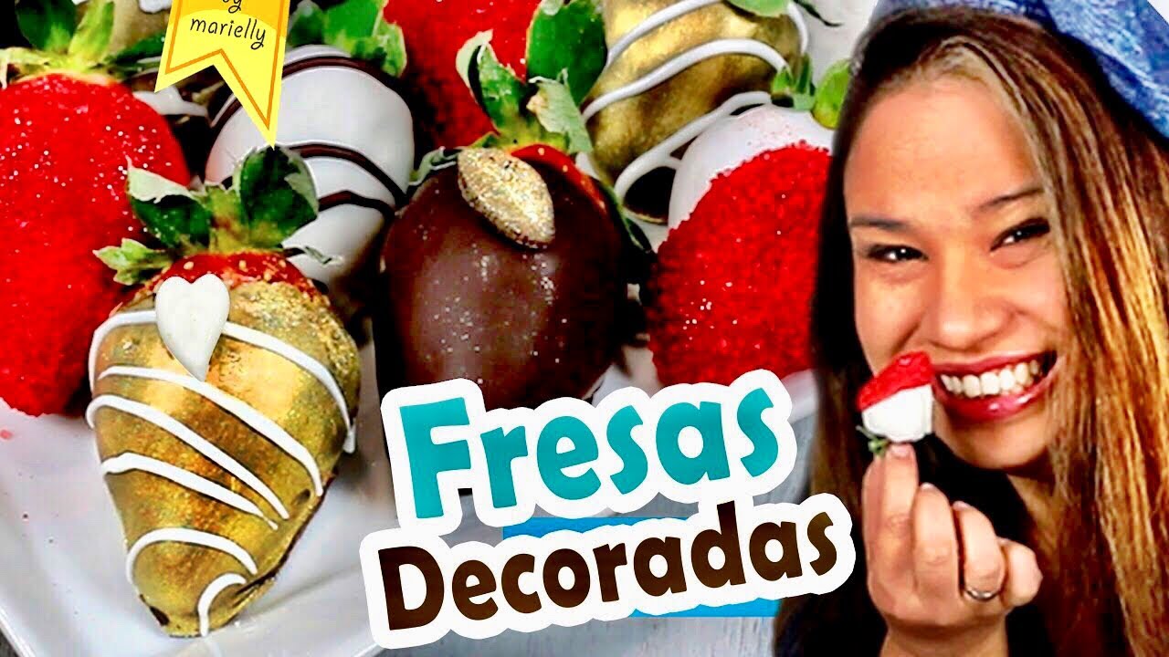 Fresas Decoradas Con Chocolate By Marielly Youtube