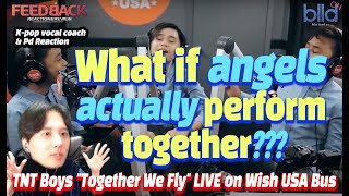 [ENG] K-popVocalCoach,PD react to TNT Boys perform "Together We Fly" LIVE on Wish USA Bus