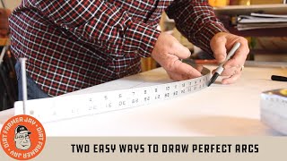 Two (of 4!) Easy Ways to Draw Perfect Arcs