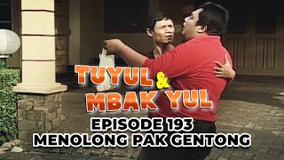 Tuyul Dan Mbak Yul Episode 193   Menolong Pak Gentong