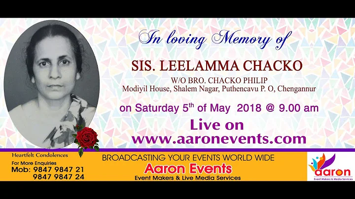 Funeral Service : Leelamma Chacko, Modiyil House, Shalem Nagar, Puthencavu, [Live @ AARON EVENTS]