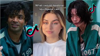 WHAT I WOULD FEED THE CAST OF SQUID GAME | TIKTOK COMPILATION
