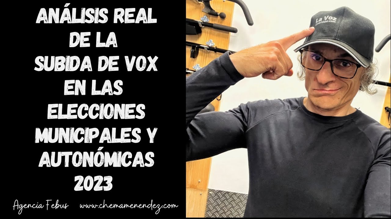 Análisis real de la subida de VOX en las elecciones 2023 - YouTube