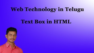Text Box in HTML|| Web Technology in Telugu || By Mr Sivarao