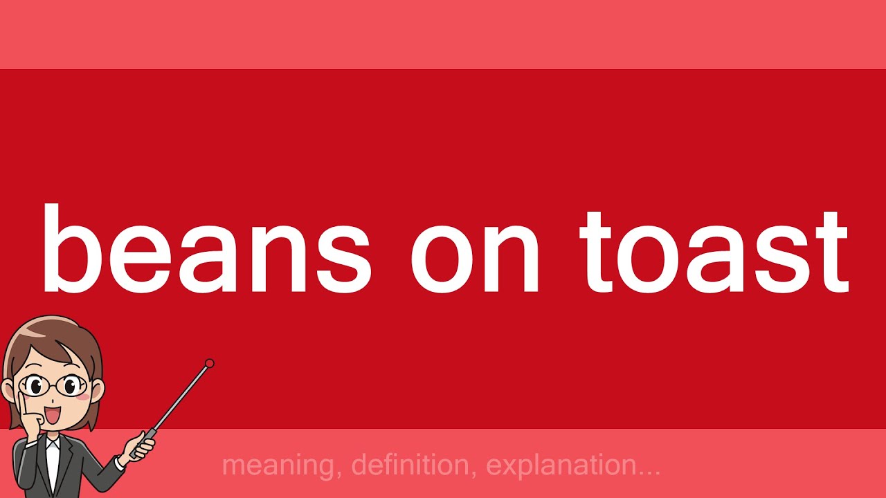 beans on toast YouTube