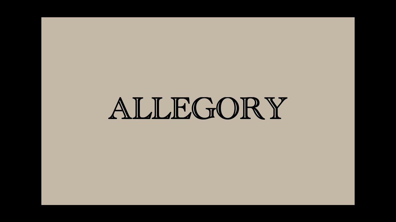 Allegory - YouTube