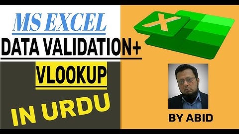 MS EXCEL DATA VALIDATION WITH VLOOKUP FOR ACCOUNTANTS/PROFESSIONALS IN URDU /HINDI MADE EASY