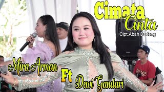 Cimata Cinta - Mira Arman FT Dewi Gandari | Balad live Musik