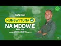 Fami Toll Nungwi TUNATIKI Na MDOWE Official Audio 2025 2030