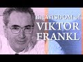 The Wisdom of Viktor Frankl — 10 Quotes — Guided Contemplation