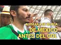 ALEMANA SE BURLA DE MÉXICO | EL CHUCKY LA CALLA CON GOL