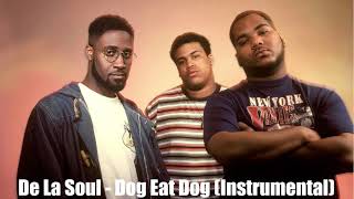 De La Soul - Dog Eat Dog (Instrumental)