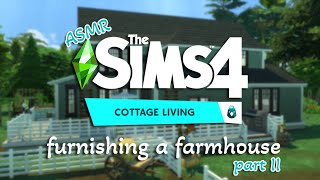 ASMR The Sims 4 | Furnishing & Decorating a Farmhouse (soft spoken & whisper) (part II) screenshot 5