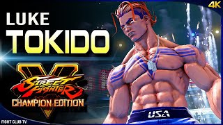 Tokido (Amazing LUKE) ➤ Street Fighter V Champion Edition • SFV CE [4K]