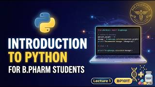 Python Programming for Pharmaceutical sciences | Introduction to Python | Part 1