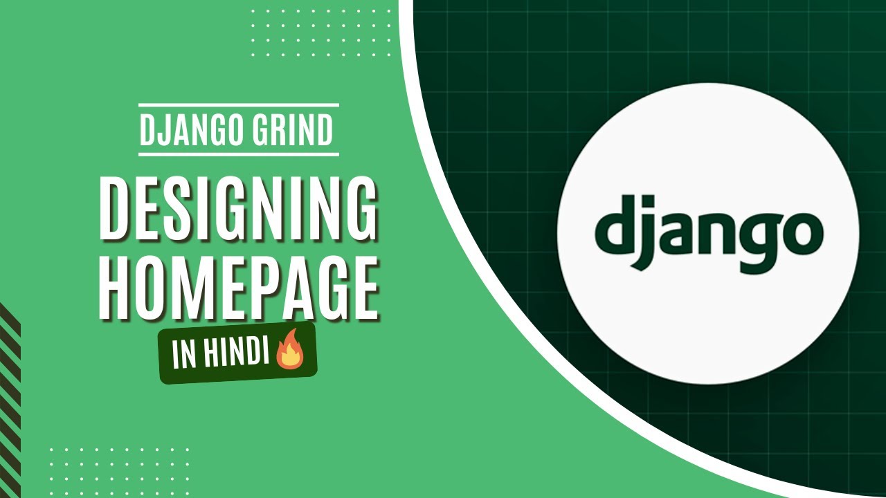 8. Designing Homepage of Our Website in Django | Django Grind 🔥 - YouTube
