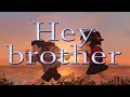 Nightcore - Hey Brother (Cover) - 1 Hour Version [Request]