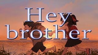 Nightcore - Hey Brother (Cover) - 1 Hour Version [Request]