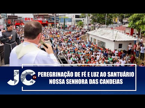 Peregrinação de Fé e Luz ao Santuário N. Sra. das Candeias reúne milhares de fiéis – JCTV – 11/11/24