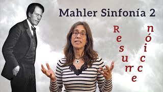 Mahler sinfonía 2 Resurrección. Explicación.