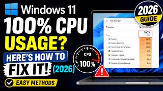 Windows 11 100% CPU Usage Here’s How to Fix It! (2026)