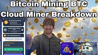 Bitcoin Mining BTC Cloud Miner Breakdown screenshot 2