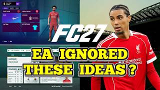 FC27 Career Mode Concepts That STILL Aren’t in the Game (Community Ideas)