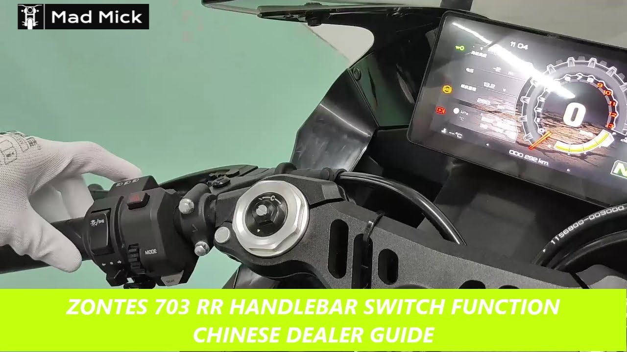 ZONTES 703 RR HANDLEBAR SWITCH FUNCTION CHINESE DEALER GUIDE - YouTube