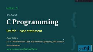 Lecture - 9_Switch case statements_Tamil