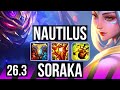 NAUTILUS &amp; Lucian vs SORAKA &amp; Ashe (SUP) | NA Challenger | 26.3