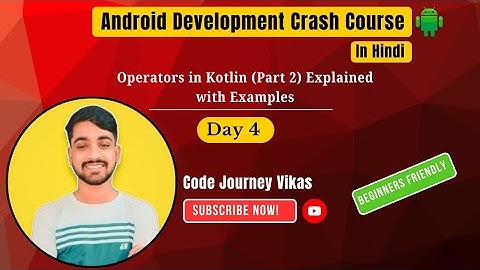 Kotlin for Beginners | Day 4 | Operators in Kotlin (Part 2) Explained with Examples