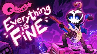 Video thumbnail of "Qbomb - Everything is Fine  (Lyric Video)"