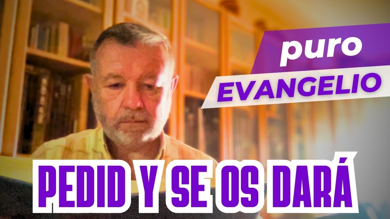 PEDID Y SE OS DARÁ. Jueves semana I de Cuaresma 🔥#evangeliodehoy 26-2 ...