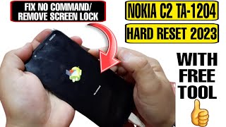 Nokia C2 TA-1204 Hard Reset 2023 | Fix No Command/Remove Screen Lock | With Free Tool |