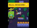 Bull Is BACK 😤 New Rework Buff Is INSANE!#brawlstars ##brawltalk