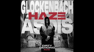 Glockenbach, ÁSDÍS - Dirty Dancing (Haze Remix) Resimi