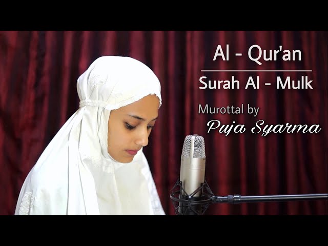 Murottal Al-Qur'an Surah Al-Mulk by Puja Syarma class=