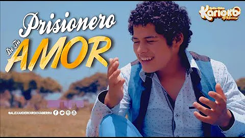 Deleites Andinos | Prisionero De Tu Amor - Vdeo Of...