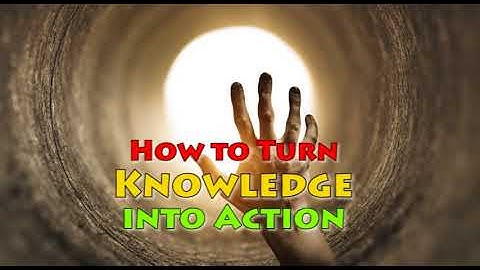 How to Turn Knowledge into Action - Jim Rohn - Motivational Video