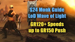 BEST BUILD in the Game - Up to GR150 Solo Push - LoD Wave of Light Monk Guide (Diablo 3 Season 24) screenshot 1