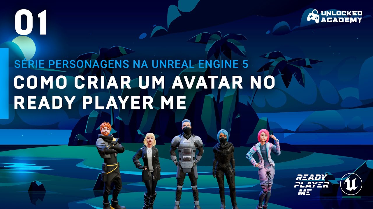 Como criar um Avatar no READY PLAYER ME  Série Personagens na UNREAL  ENGINE 5 