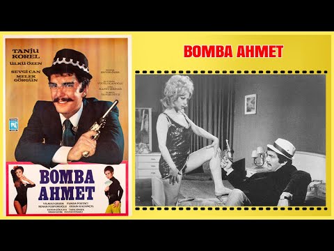 Bomba Ahmet 1970 | Tanju Korel Ülkü Özen | Yeşilçam Filmi Full İzle