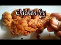 Perfect chicken fry recipechicken reciperestaurant style chicken fry recipespecial chicken fry
